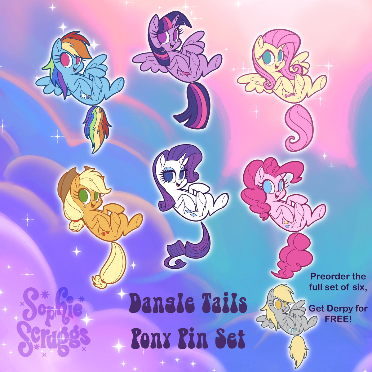 *Preorder* Dangle Tails Pins